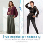 Modelka Ai czy żywa? AI w fotografii modowej